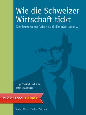 cover image of Wie die Schweizer Wirtschaft tickt